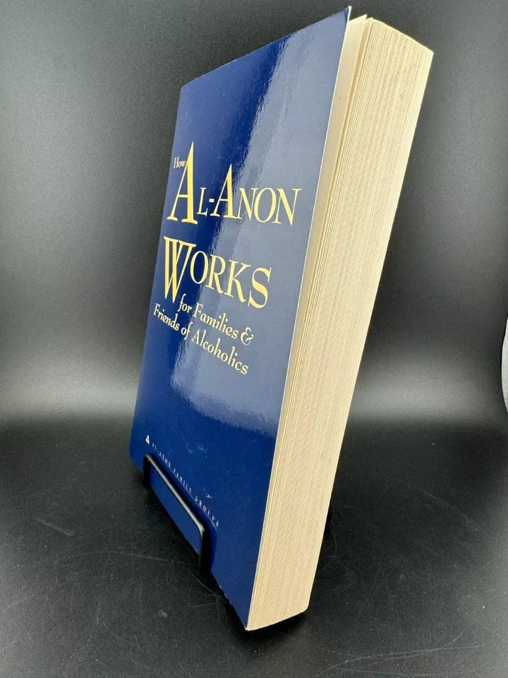 How Al-Anon Works For Families & Friends Of Alcoholics Book Paperback 2008