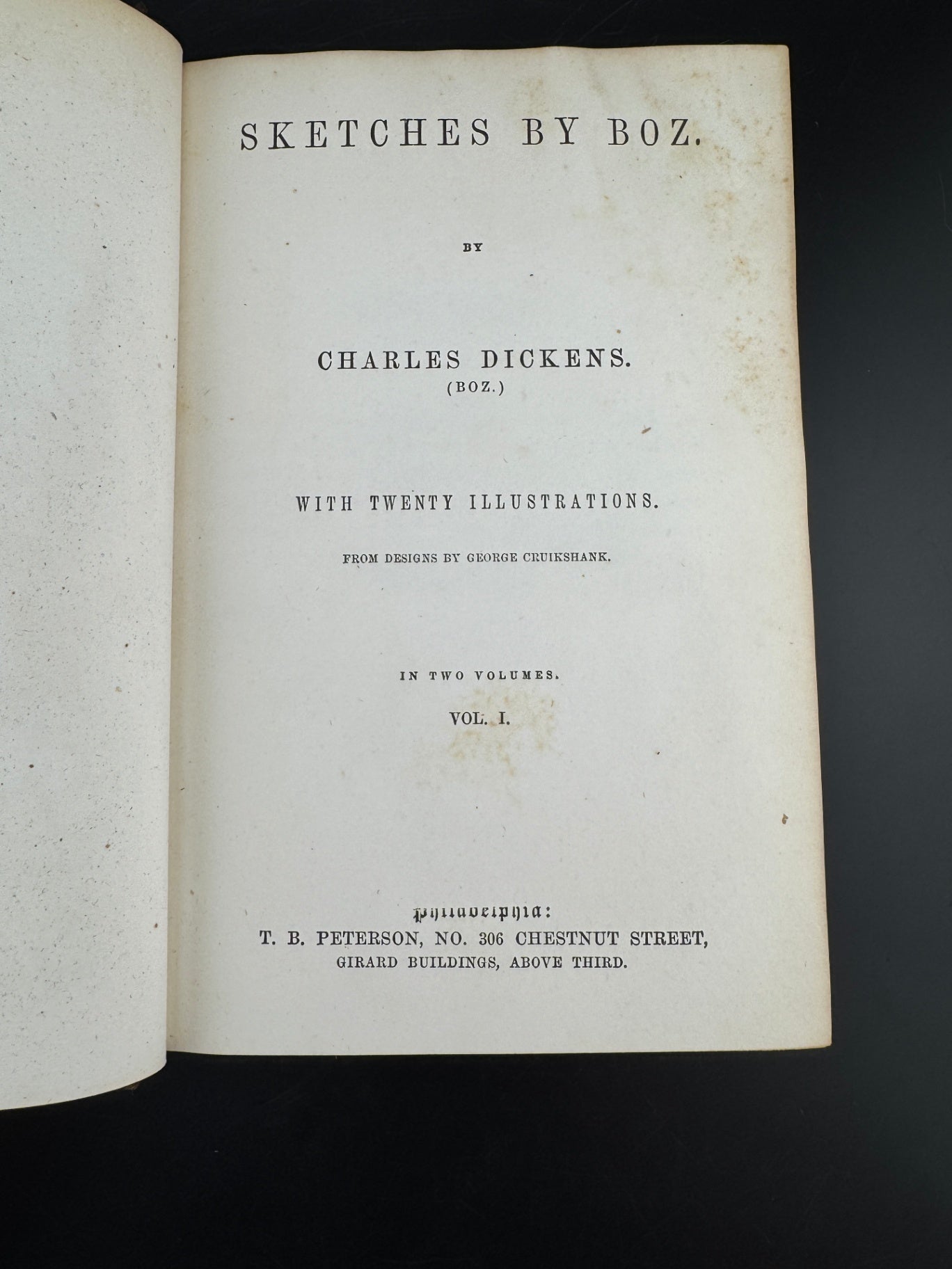 Charles Dickens "Sketches by Boz - Volume I" - The Peterson's Duodecimo Edition