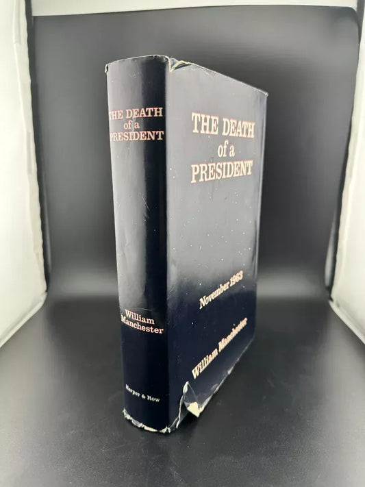First Edition - The Death of a President by William Manchester - 1967 Hardcover