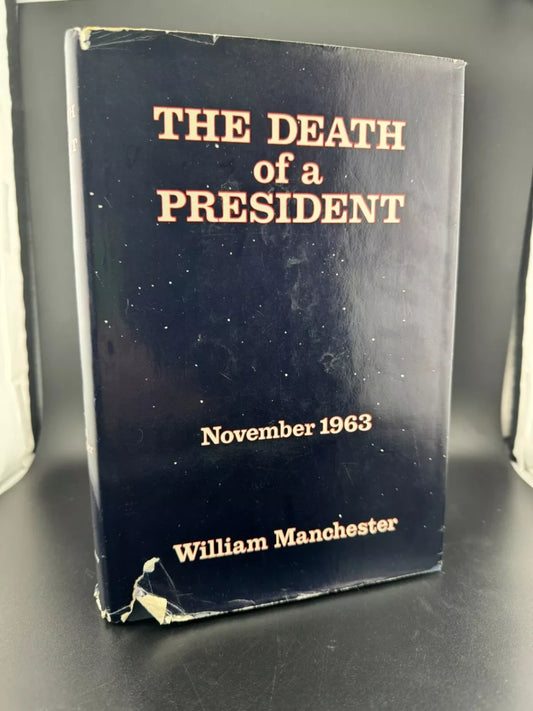 First Edition - The Death of a President by William Manchester - 1967 Hardcover