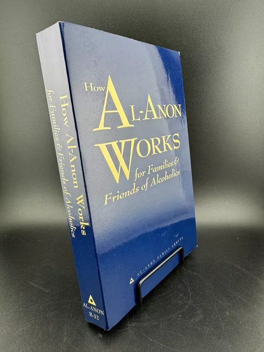 How Al-Anon Works For Families & Friends Of Alcoholics Book Paperback 2008