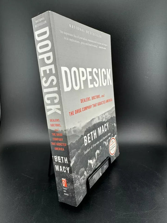 Dopesick : Dealers, Doctors, and the Drug Company That Addicted America Paperback
